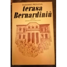 Suzanne Prouová - Terasa Bernardiniů